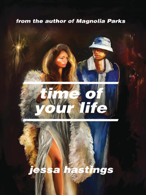 Title details for Time of Your Life by Jessa Hastings - Wait list